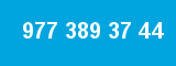 977 389 37 44